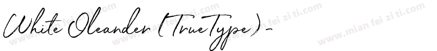 White Oleander (TrueType)字体转换
